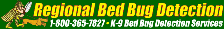 bed bug Detection, Confirmation, Treatment & Management featuring bed bug-Sniffing Dogs from Regional bed bug Detection